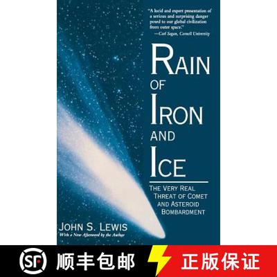 【3-4周达】Rain Of Iron And Ice: The Very Real Threat Of Comet And Asteroid Bombardment [9780201154948]