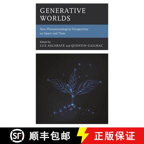 【3-4周达】精装 Generative Worlds : New Phenomenological Perspectives on Space and Time [9781666914894]