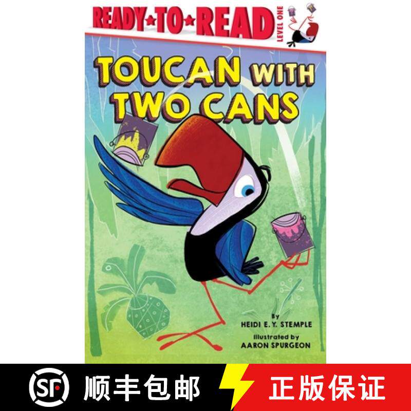 【3-4周达】Toucan with Two Cans: Ready-To-Read Level 1 [9781534485938]