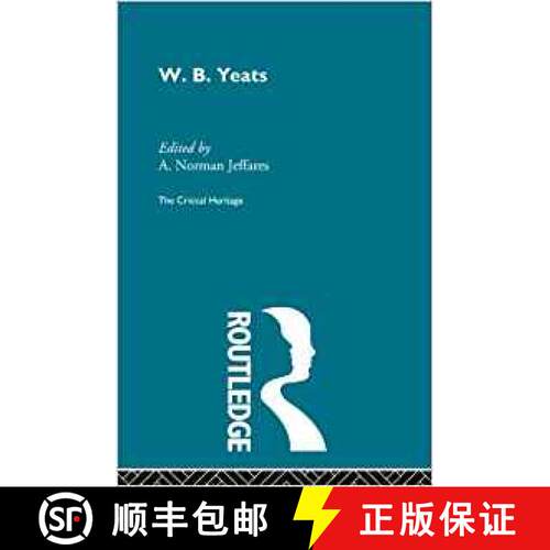 【3-4周达】W.B. Yeats: The Critical Heritage [9780415568937]