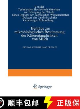 【3-4周达】Beiträge zur mikrobiologischen Bestimmung der Käsereitauglichkeit von Milch [9783662314630]