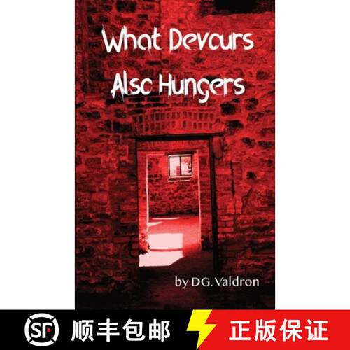 【3-4周达】What Devours Also Hungers: Dark Stories of Implacable Nightmares [9781990860997]