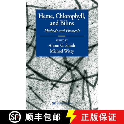 【3-4周达】精装 Heme, Chlorophyll, and Bilins : Methods and Protocols [9781588291110]