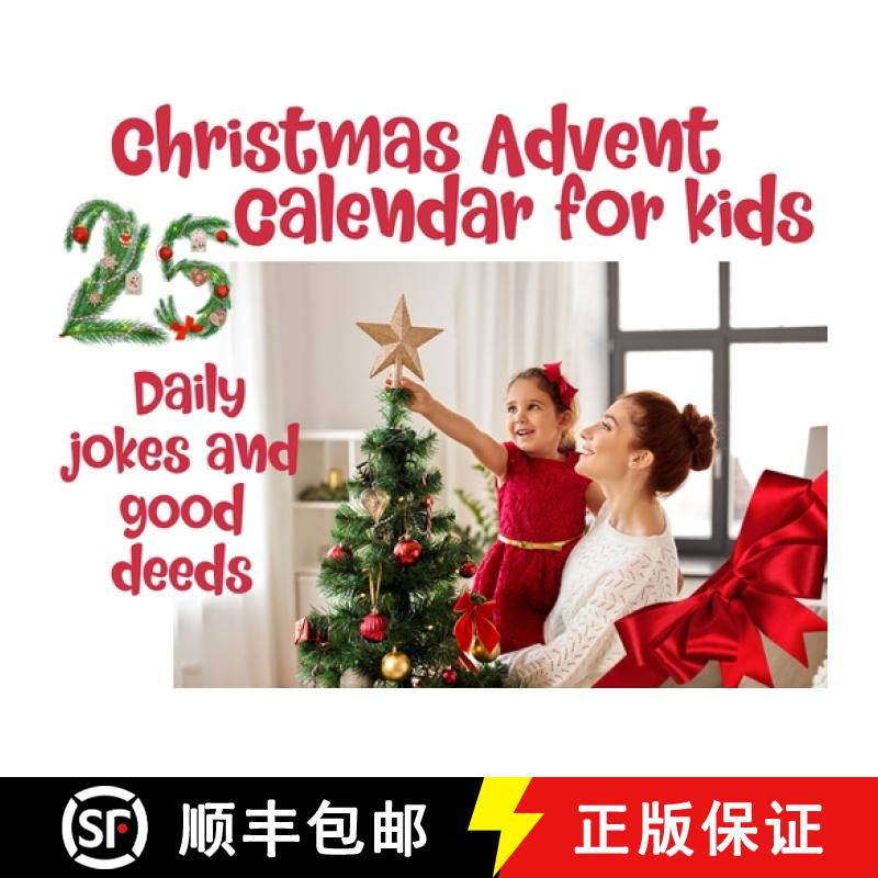【3-4周达】Christmas advent calendar book for kids: Countdown to Christmas with jokes and one good de... [9781951911812]