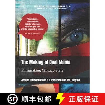 【3-4周达】The Making of Dual Mania: Filmmaking Chicago Style [9780692185322]