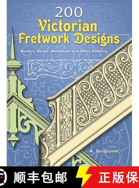 预订 200 Victorian Fretwork Designs: Borders, Panels, Medallions and Other Patterns [9780486453422]