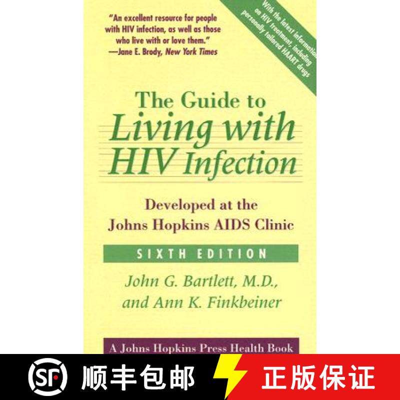 【3-4周达】The Guide to Living with HIV Infection: Developed at the Johns Hopkins AIDS Clinic [9780801884863]