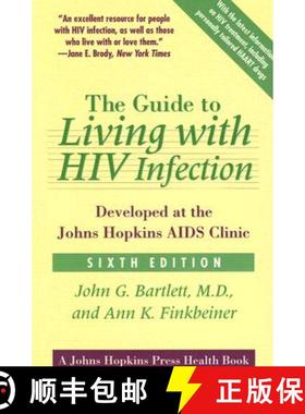 【3-4周达】The Guide to Living with HIV Infection: Developed at the Johns Hopkins AIDS Clinic [9780801884863]