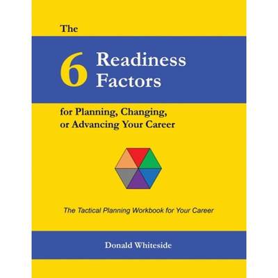 【4周达】The 6 Readiness Factors for Planning, Changing, or Advancing Your Career [9781737267201]