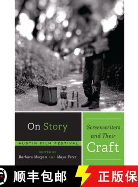 【3-4周达】On Story - Screenwriters and Their Craft [9780292754607]