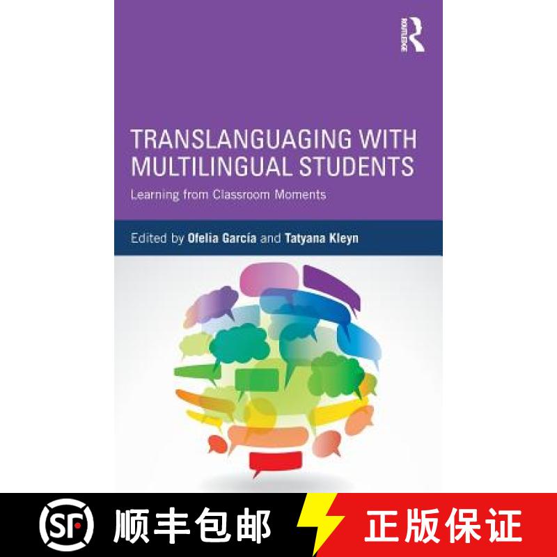 【3-4周达】Translanguaging with Multilingual Students : Learning from Classroom Moments [9781138906983]