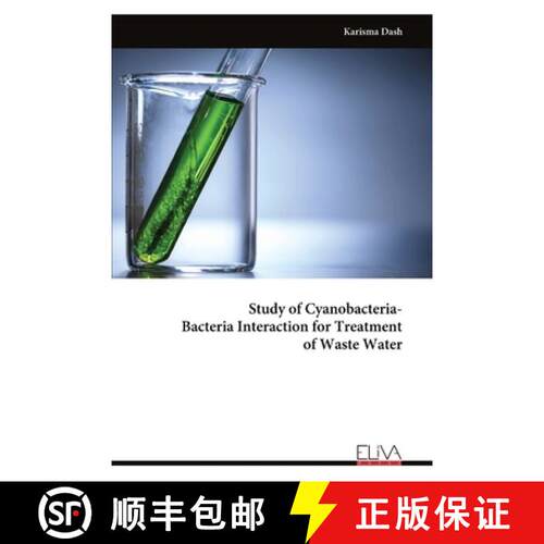 【3-4周达】Study of Cyanobacteria - Bacteria Interaction for Treatment  of Waste Water [9789999313988]