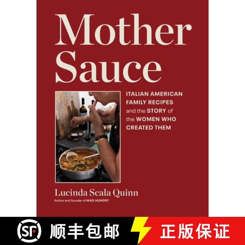 【3-4周达】Mother Sauce: Italian American Family Recipes and the Story of the Women Who Created Them [9781648292019]