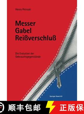 【3-4周达】Messer, Gabel, Reissverschluss : Die Evolution der Gebrauchsgegenstände [9783034861908]