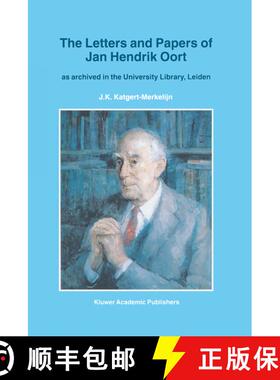 【3-4周达】The Letters and Papers of Jan Hendrik Oort : As Archived in the University Library, Leiden [9780792345428]