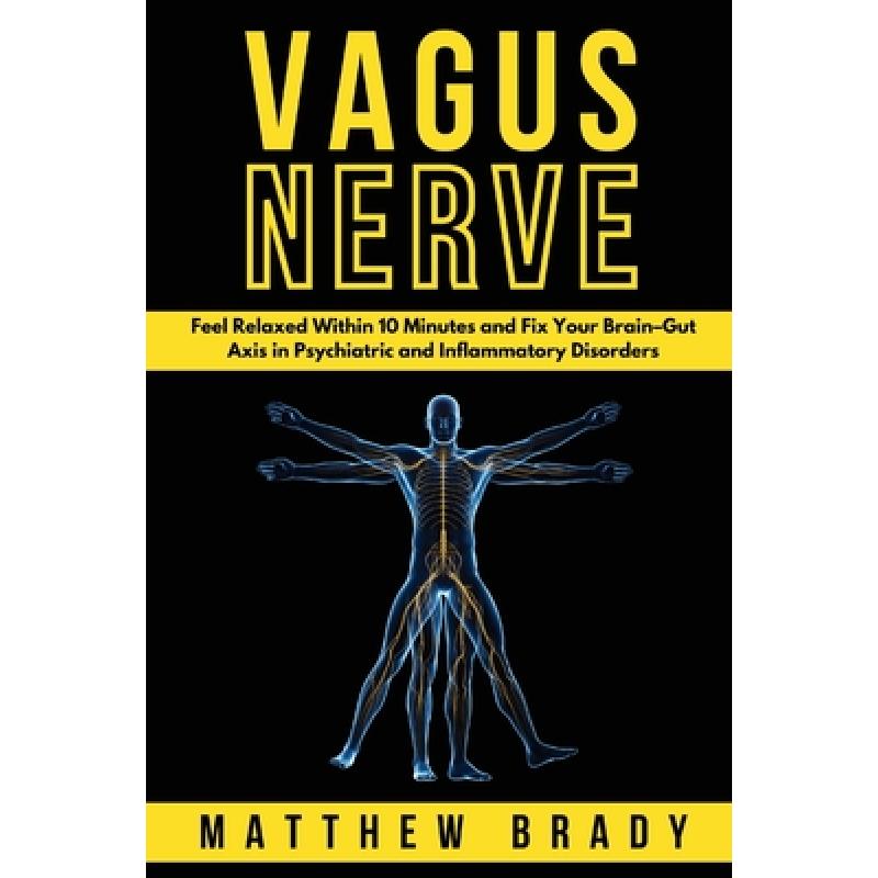 预订 vagus nerve: feel relaxed within 10 . [9781801649230]
