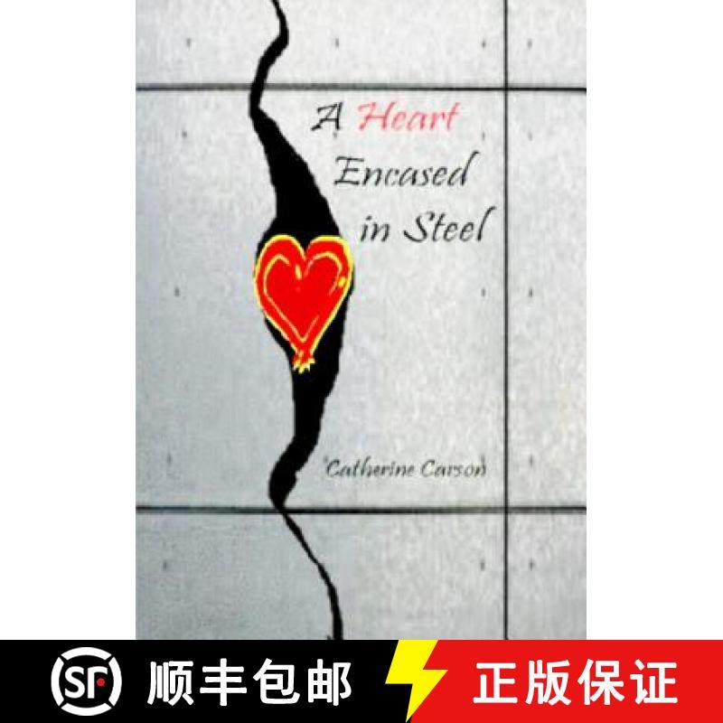 【3-4周达】A Heart Encased in Steel [9781326667733]