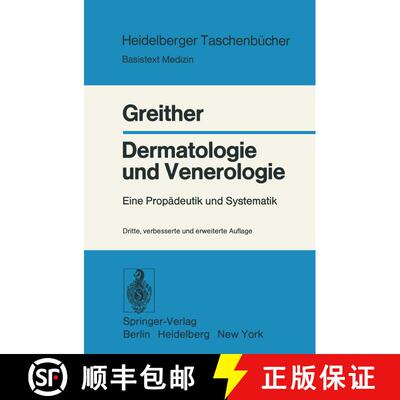 【3-4周达】Dermatologie und Venerologie : Eine Propädeutik und Systematik (3. Auflage 1978) [9783540085867]