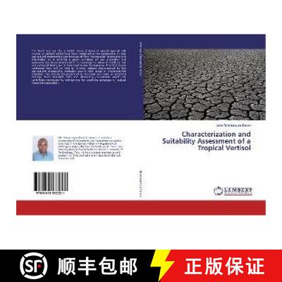 预订 Characterization and Suitability Assessment of a Tropical Vertisol [9783659532221]
