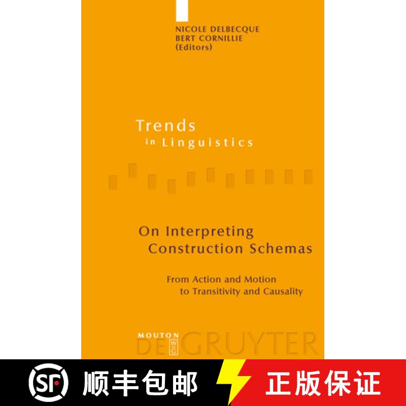 【3-4周达】On Interpreting Construction Schemas: From Action and Motion to Transitivity and Causality [9783110198652]