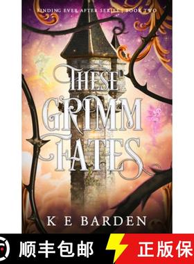 预订 These Grimm Fates: A retelling fairy tale romance [9781763530843]