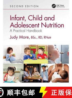 【3-4周达】Infant, Child and Adolescent Nutrition: A Practical Handbook [9780367554569]