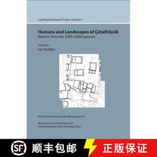 from Seasons Landscapes 3周达 Humans Reports 9781898249306 Resear... 2008 and 2000 Catalhoyuk the
