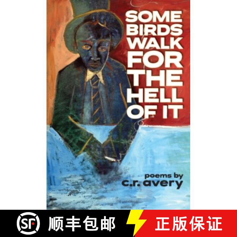 【3-4周达】Some Birds Walk for the Hell of It [9781927380970]