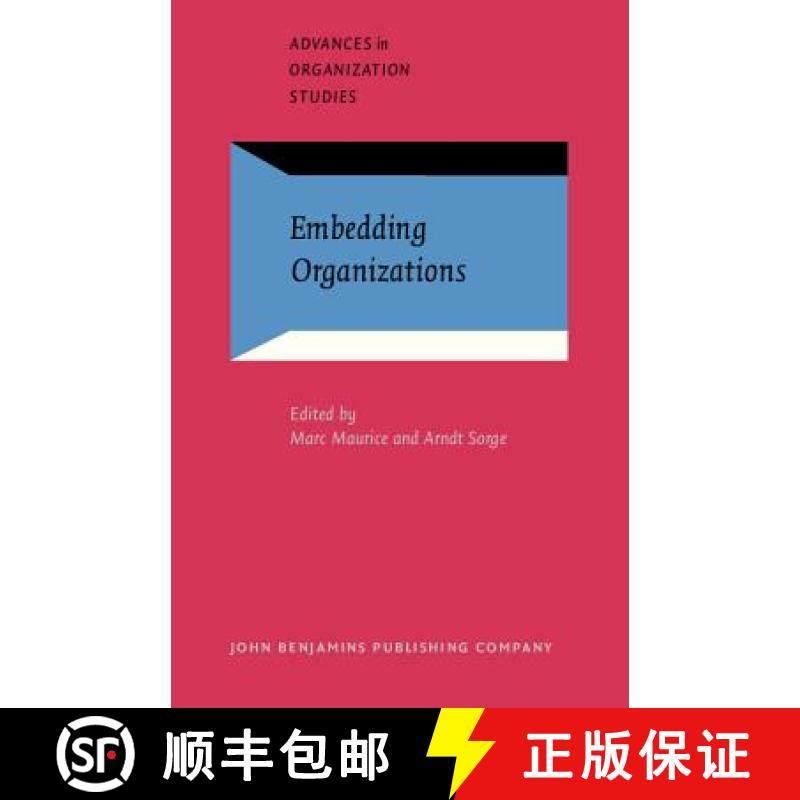 【3-4周达】Embedding Organizations: Societal analysis of actors, organizations and socio-economic con... [9789027233011]