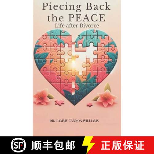 【3-4周达】Piecing Back the Peace: Life after Divorce [9798990089983]
