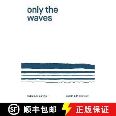 【3-4周达】Only the Waves: haiku & senryu [9781760417246]