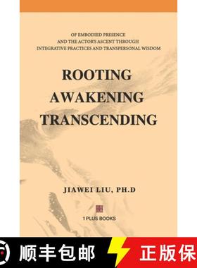 预订 Rooting Awakening Transcending [9781966814085]