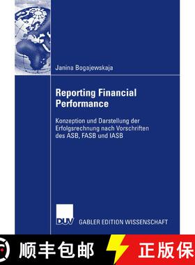【3-4周达】Reporting Financial Performance: Konzeption und Darstellung der Erfolgsrechnung nach Vorsc... [9783835007789]