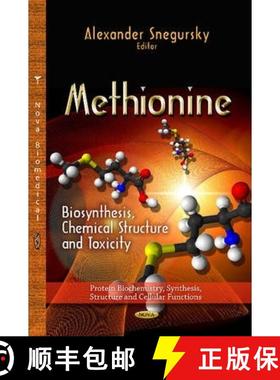 【3-4周达】Methionine: Biosynthesis, Chemical Structure and Toxicity [9781626182462]