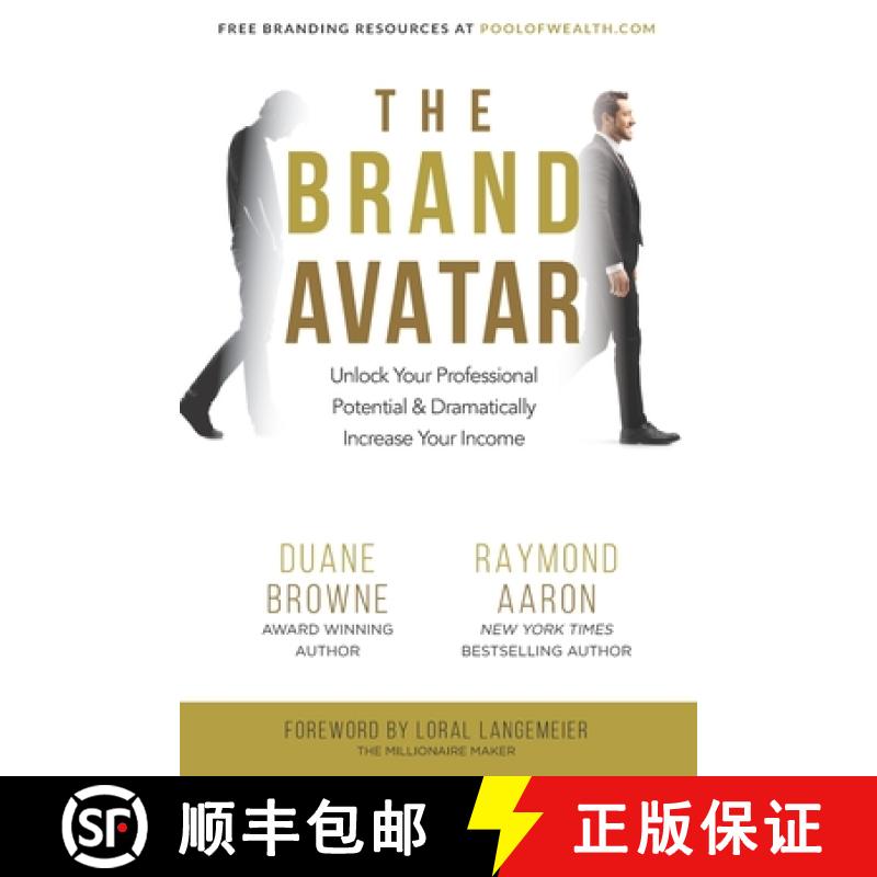 【3-4周达】The Brand Avatar: Unlock Your Professional Potential & Dramatically Increase Your Income [9781772773132]