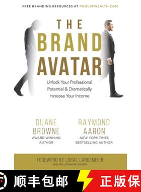 预订 The Brand Avatar: Unlock Your Professional Potential & Dramatically Increase Your Income [9781772773132]