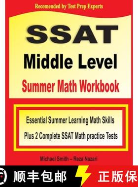 预订 SSAT Middle Level Summer Math Workbook: Essential Summer Learning Math Skills plus Two Complete ... [9781646129751]