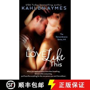 The Like Remembrance Book 4周达 9781939927194 Love Series This
