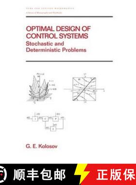 【3-4周达】Optimal Design of Control Systems: Stochastic and Deterministic Problems (Pure and Applied... [9780824775377]
