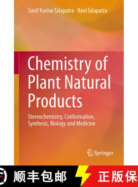 【3-4周达】Chemistry of Plant Natural Products: Stereochemistry, Conformation, Synthesis, Biology, an... [9783642454097]