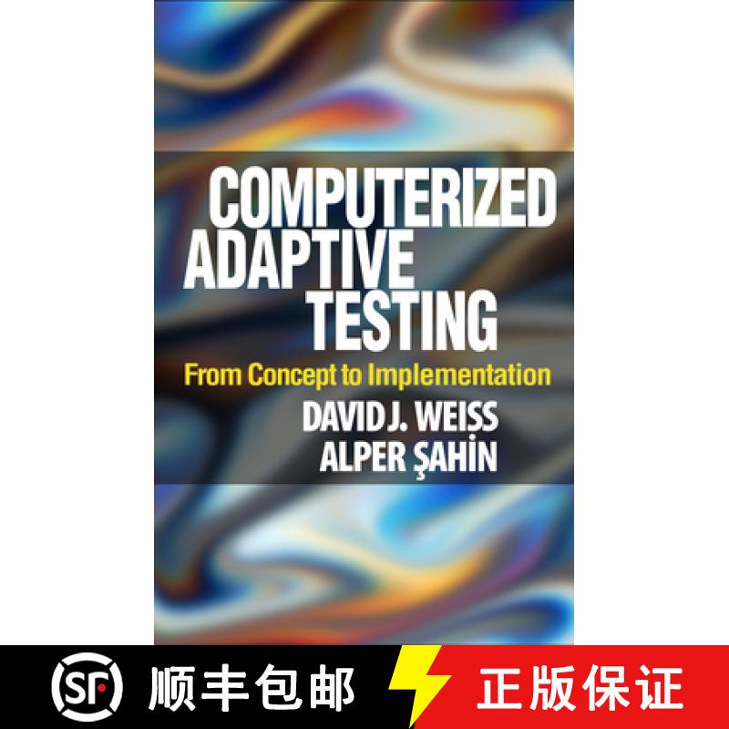 【4周达】Computerized Adaptive Testing: From Concept to Implementation [9781462554515]