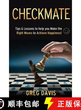 预订 Checkmate: Tips & Lessons to Help You Make the Right Moves to Achieve Happiness! [9798889266969]