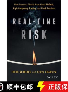 【3-4周达】Real-Time Risk: What Investors Should Know About Fintech, High-Frequency Trading, And Flas... [9781119318965]