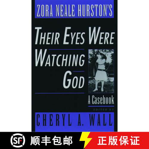 【3-4周达】Zora Neale Hurston's Their Eyes Were Watching God: A Casebook [9780195121742]