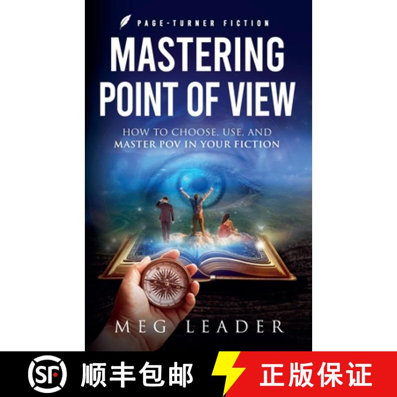 【2-3周达】Mastering Point of View: How to Choose, Use, and Maser POV in Your Fiction [9798227065322]