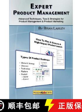 【3-4周达】Expert Product Management: Advanced Techniques, Tips and Strategies for Product Management... [9781600050794]