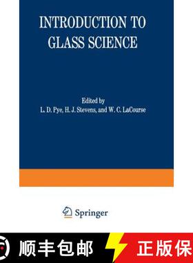 【3-4周达】Introduction to Glass Science: Proceedings of a Tutorial Symposium held at the State Unive... [9781475703306]
