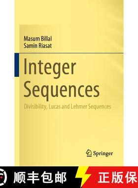 【3-4周达】Integer Sequences : Divisibility, Lucas and Lehmer Sequences [9789811605727]