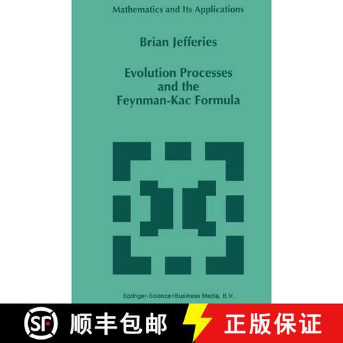 【3-4周达】精装 Evolution Processes and the Feynman-Kac Formula [9780792338437]