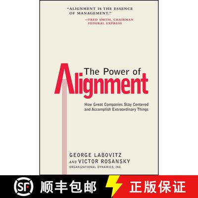 【3-4周达】The Power of Alignment : How Great Companies Stay Centered and Accomplish Extraordinary Th... [9780471177906]